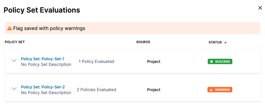 Screenshot of the warning message &quot;Flag saved with policy warnings&quot;. 